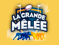 La Grande Mêlée, le week-end des surprises !