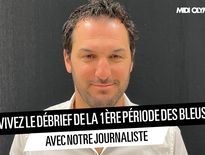 Revivez le débrief de la première mi-temps des Bleus