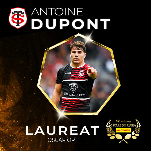 Antoine Dupont - Oscar Or.
