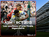 ASM - RCT, les coulisses d'une finale légendaire